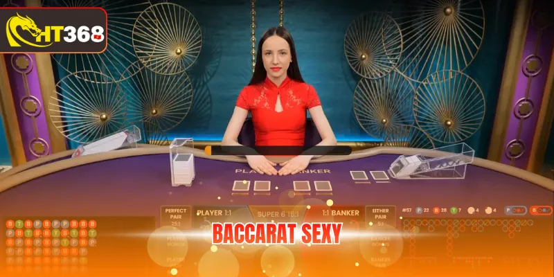 Baccarat Sexy