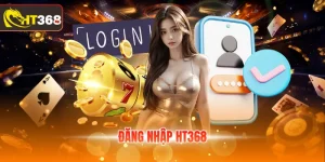 Đăng nhập HT368