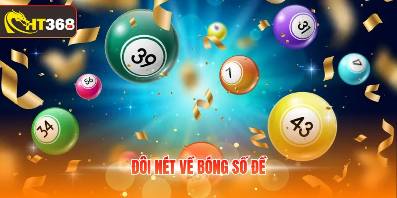 Đôi nét về bóng số đề