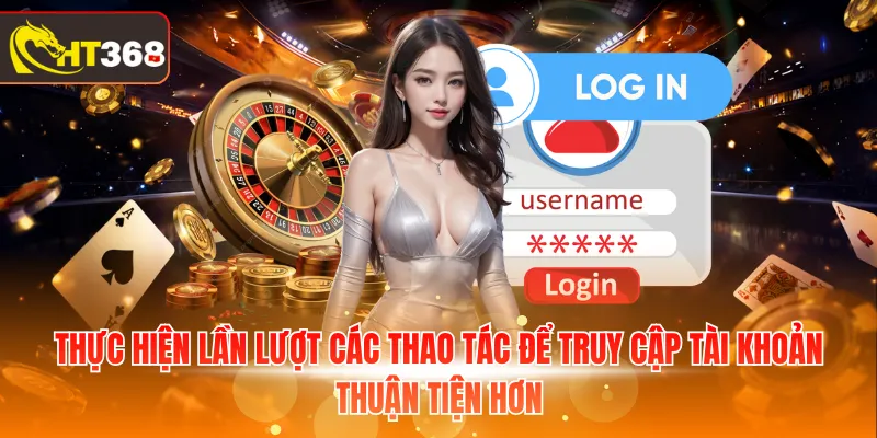 Thực hiện lần lượt các thao tác để truy cập tài khoản thuận tiện hơn